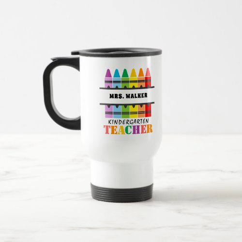 Kindergarten Teacher Colorful Crayons Personalized Travel Mug