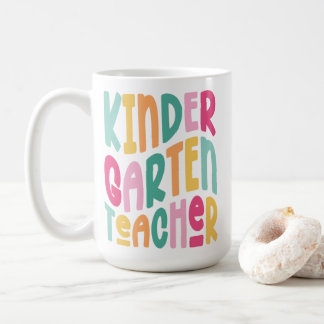 Kindergarten Teacher Colorful Text Coffee Mug
