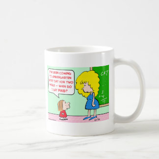 kindergarten teacher paid coffee mug