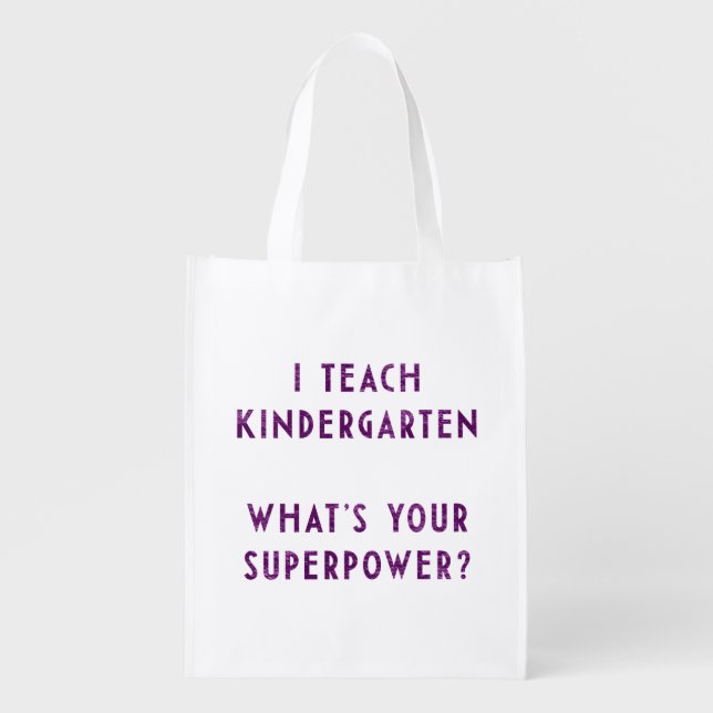 Kindergarten Teacher Superpower Bag (Front)