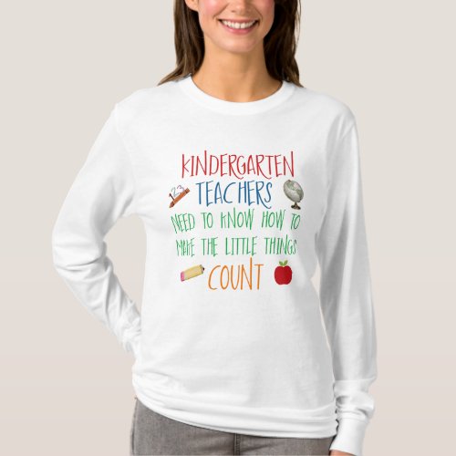 Kindergarten Teachers Count T_Shirt