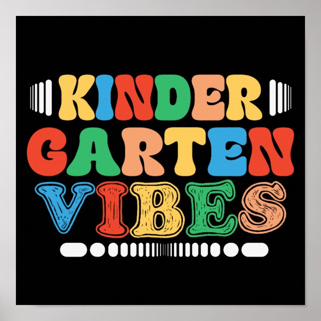 Kindergarten Vibes Back To School Teacher Students Poster (Front)