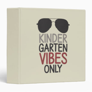 Kindergarten Vibes Only Back to School 3 Ring Binder