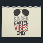 Kindergarten Vibes Only Back to School  Calendar<br><div class="desc">Kindergarten Vibes Only Back to School</div>