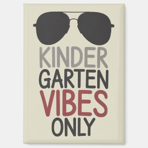 Kindergarten Vibes Only Back to School  Magnet