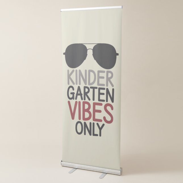 Kindergarten Vibes Only Back to School  Retractable Banner (3/4)