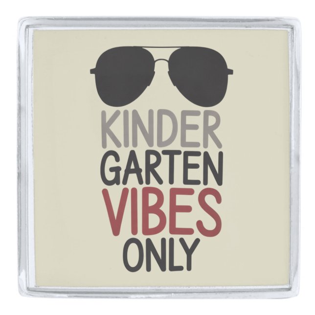 Kindergarten Vibes Only Back to School  Silver Finish Lapel Pin (Front)