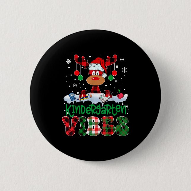 Kindergarten Vibes Teacher Buffalo Plaid Reindeer  Button (Front)