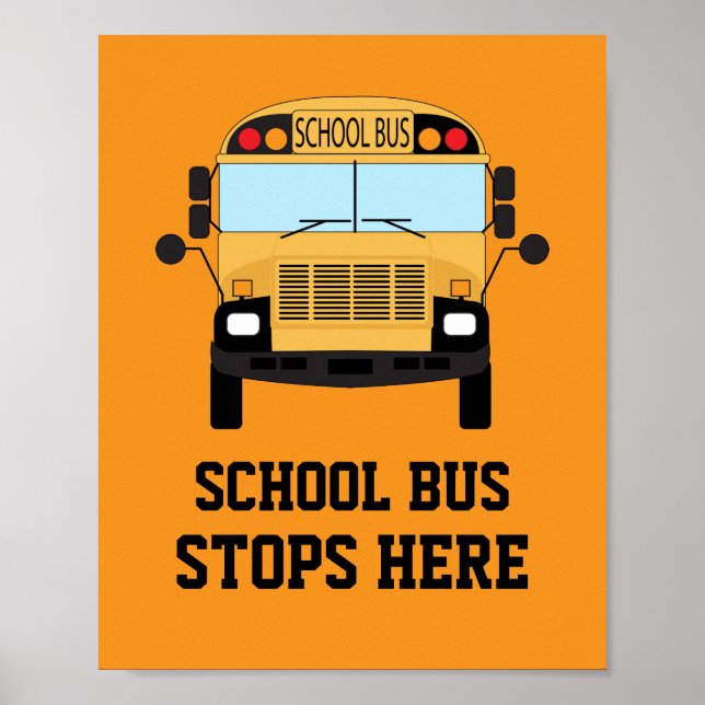 Kindergarten Yellow School Bus Stops Here Waiting Poster (Front)