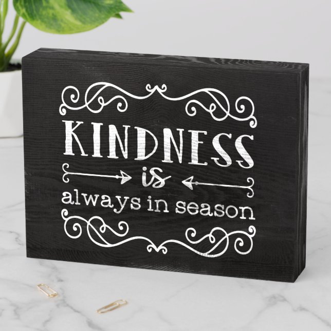 Kindess Quote Black and White Modern Farmhouse Wooden Box Sign (In Situ Horizontal)