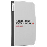 PORTOBELLO ROAD SCHOOL OF ENGLISH  Kindle Cases