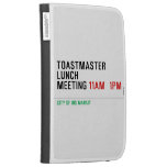 TOASTMASTER LUNCH MEETING  Kindle Cases