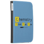 Chemistry
 Think Tac Toe  Kindle Cases