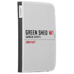 green shed  Kindle Cases