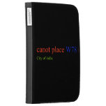 canot place  Kindle Cases