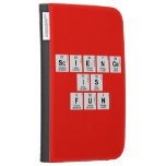 Science
 is 
 fun  Kindle Cases