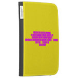 Excercise... Exc...er...cise Exs...ar...sise Eggs...are...sides ... For bacon! BACON!  Kindle Cases