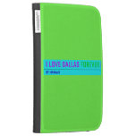 I Love Dallas  Kindle Cases