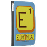 E
 EMMA  Kindle Cases
