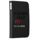 FLORAMAE    VASAY   Kindle Cases