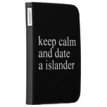 keep calm  and date a islander  Kindle Cases