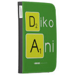Diko
 Ani
   Kindle Cases