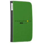 will you be my girlfriend Andrea?
   Kindle Cases