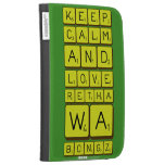 keep
 calm
 and
 love
 Retha
 wa
 Bongz  Kindle Cases