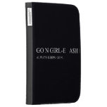 Go N GIRL-E   A$H  Kindle Cases