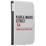 Karla marie STREET   Kindle Cases