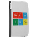 Nerds
 Unite  Kindle Cases