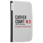 CARVER COURT  Kindle Cases