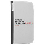 keep clam  and study for  the board exam  Kindle Cases