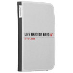 live hard die hard  Kindle Cases
