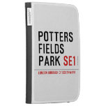 potters fields park  Kindle Cases