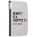 BENNETT IS A CHOPPER  Kindle Cases