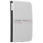 vincent vitaliss  Kindle Cases