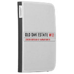 Old Oak estate  Kindle Cases