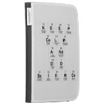 keep 
 calm 
 and 
 do 
 science  Kindle Cases
