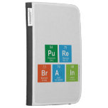 
 pure
 brain  Kindle Cases