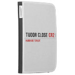 TUDOR CLOSE  Kindle Cases