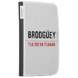 BRODGÜEY  Kindle Cases