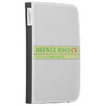 brewer road  Kindle Cases