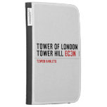 Tower of London Tower Hill  Kindle Cases