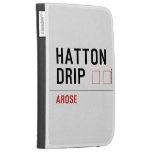 HATTON DRIP  Kindle Cases