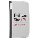 Evil twin Street  Kindle Cases
