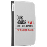 OUR HOUSE  Kindle Cases