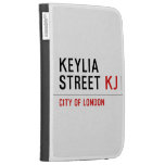 Keylia Street  Kindle Cases