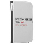 LONDON STREET SIGN  Kindle Cases