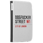 DOGFUCKER STREET  Kindle Cases